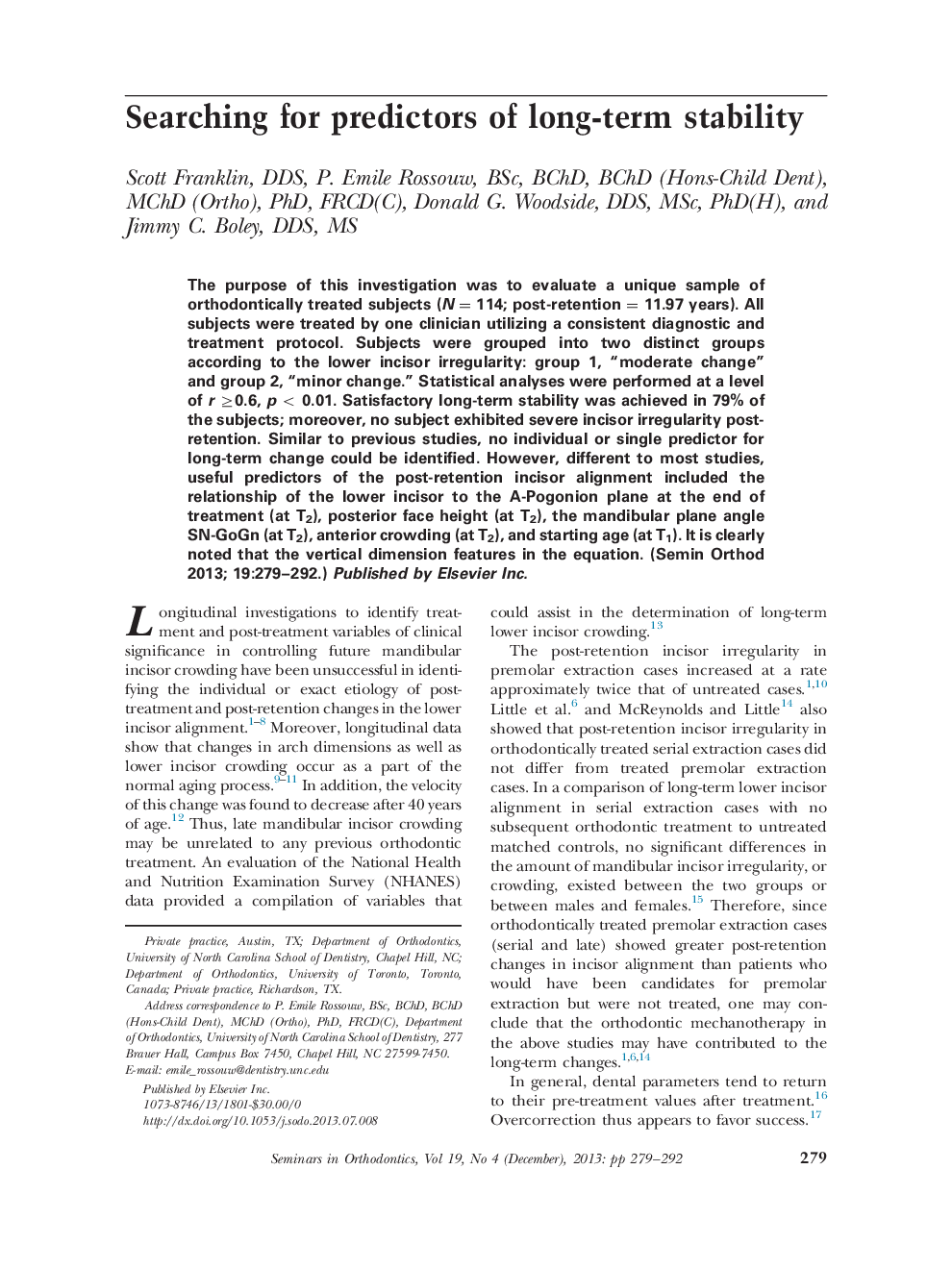 Searching for predictors of long-term stability