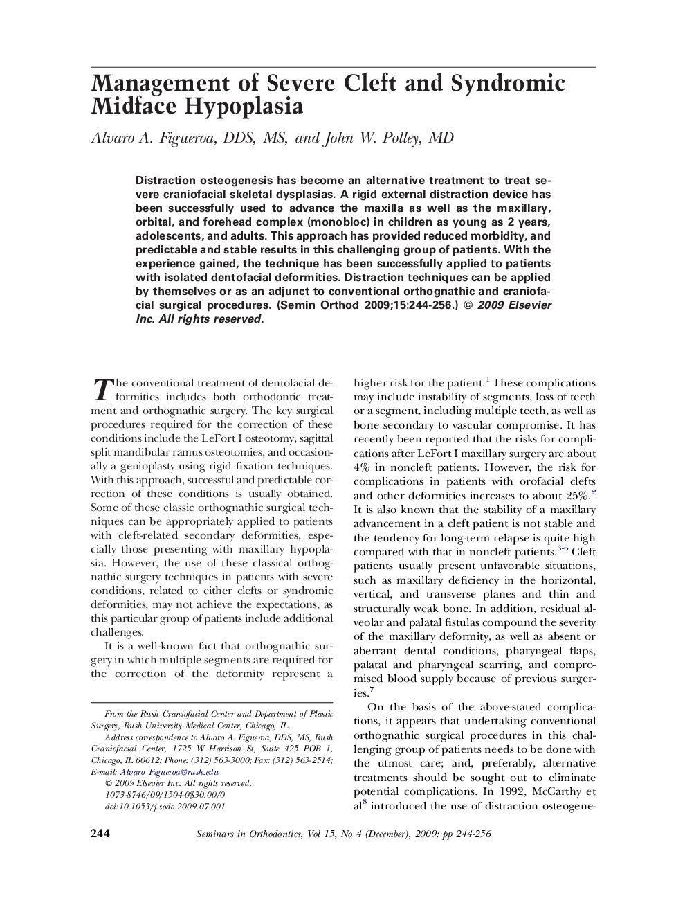 Management of Severe Cleft and Syndromic Midface Hypoplasia