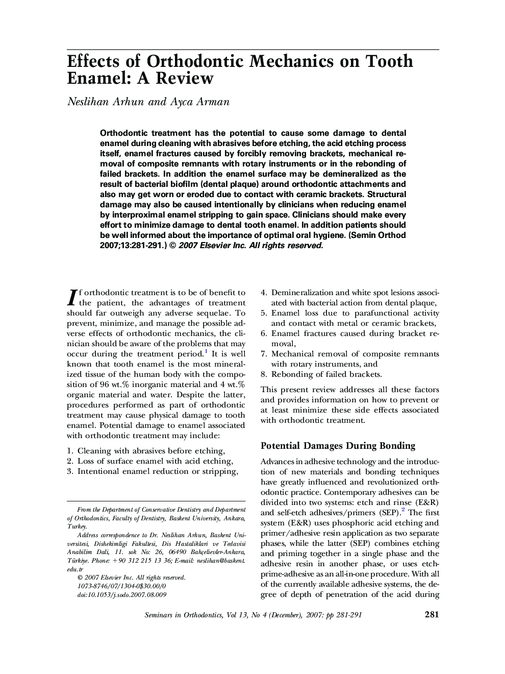 Effects of Orthodontic Mechanics on Tooth Enamel: A Review