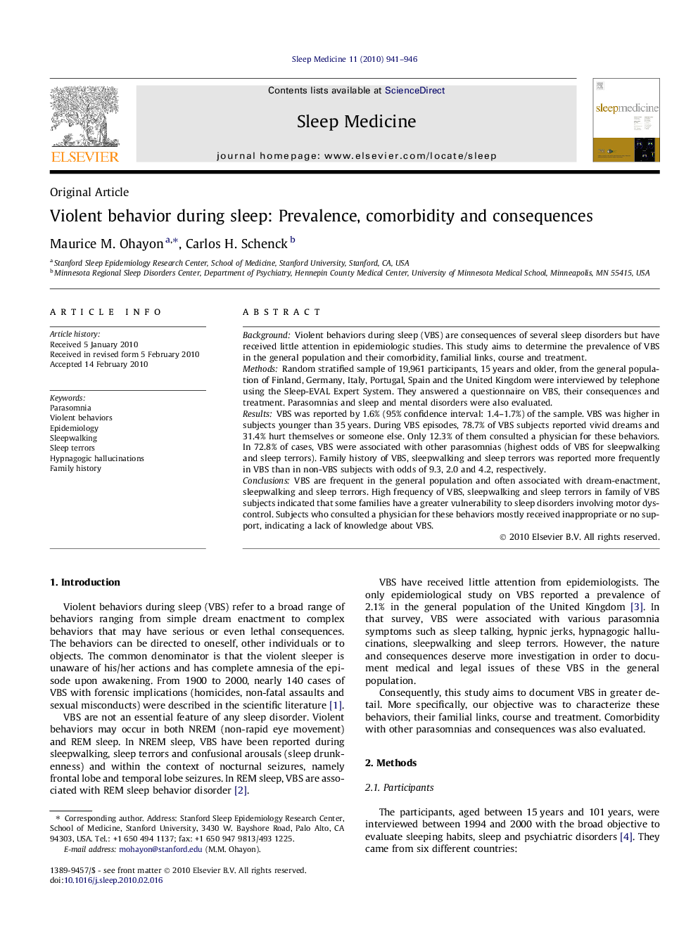 Violent behavior during sleep: Prevalence, comorbidity and consequences