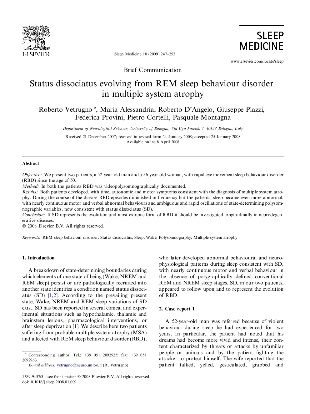 Status dissociatus evolving from REM sleep behaviour disorder in multiple system atrophy