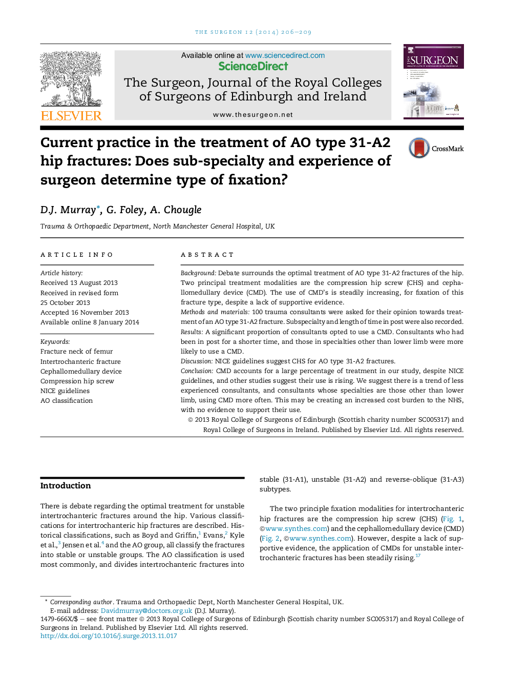 Current practice in the treatment of AO type 31-A2 hip fractures: Does sub-specialty and experience of surgeon determine type of fixation?