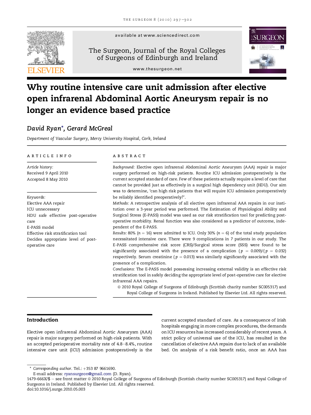 Why routine intensive care unit admission after elective open infrarenal Abdominal Aortic Aneurysm repair is no longer an evidence based practice