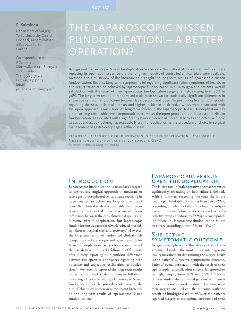 The laparoscopic Nissen fundoplication — A better operation?