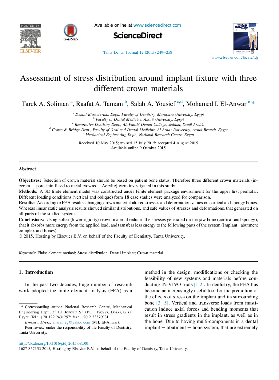 Assessment of stress distribution around implant fixture with three different crown materials 