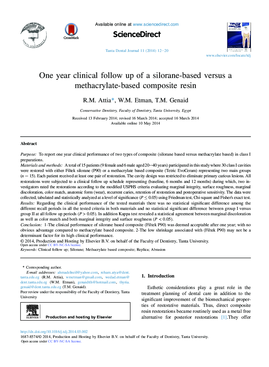 One year clinical follow up of a silorane-based versus a methacrylate-based composite resin 