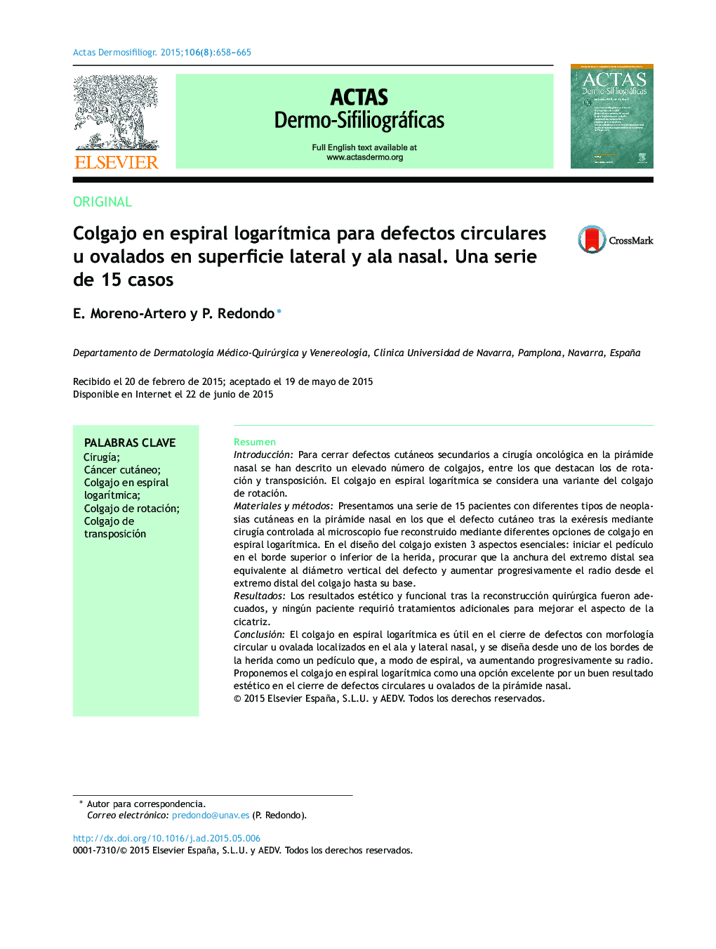 Colgajo en espiral logarítmica para defectos circulares u ovalados en superficie lateral y ala nasal. Una serie de 15 casos