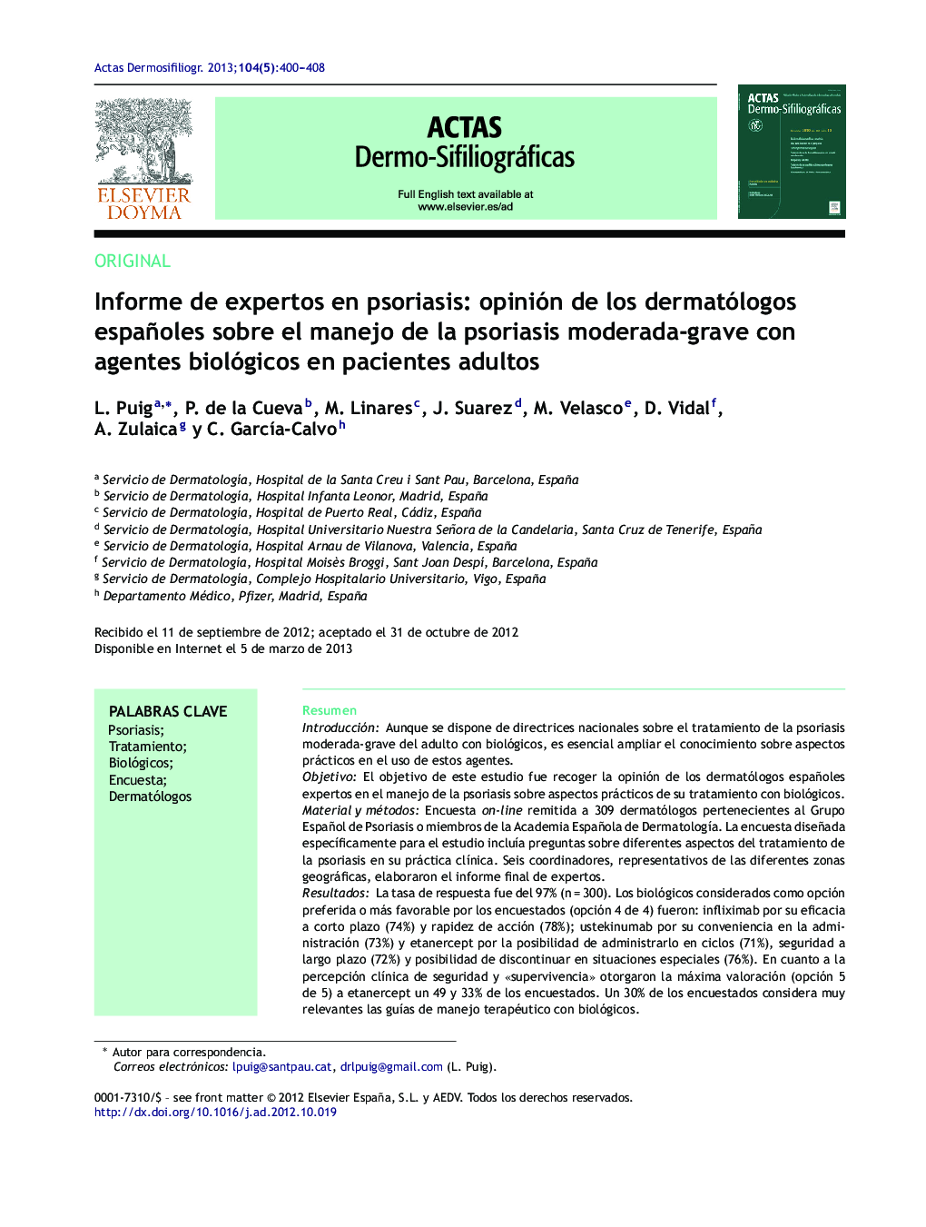 Informe de expertos en psoriasis: opinión de los dermatólogos españoles sobre el manejo de la psoriasis moderada-grave con agentes biológicos en pacientes adultos