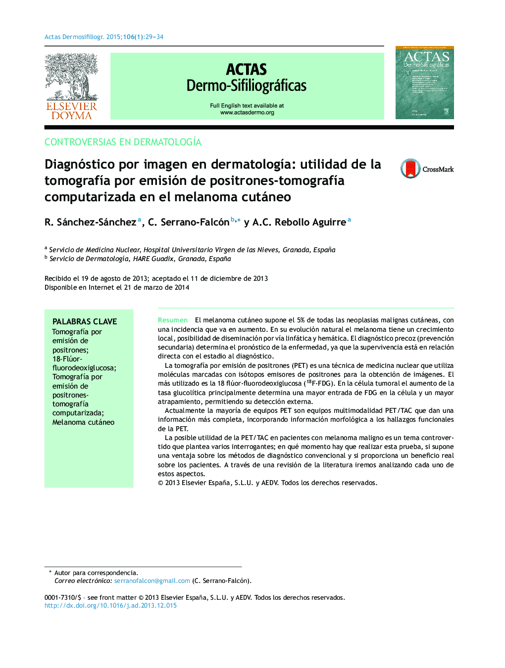 Diagnóstico por imagen en dermatologÃ­a: utilidad de la tomografÃ­a por emisión de positrones-tomografÃ­a computarizada en el melanoma cutáneo