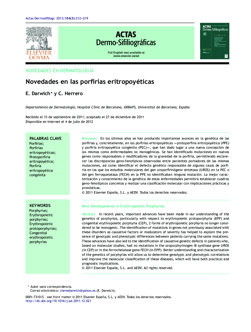 Novedades en las porfirias eritropoyéticas