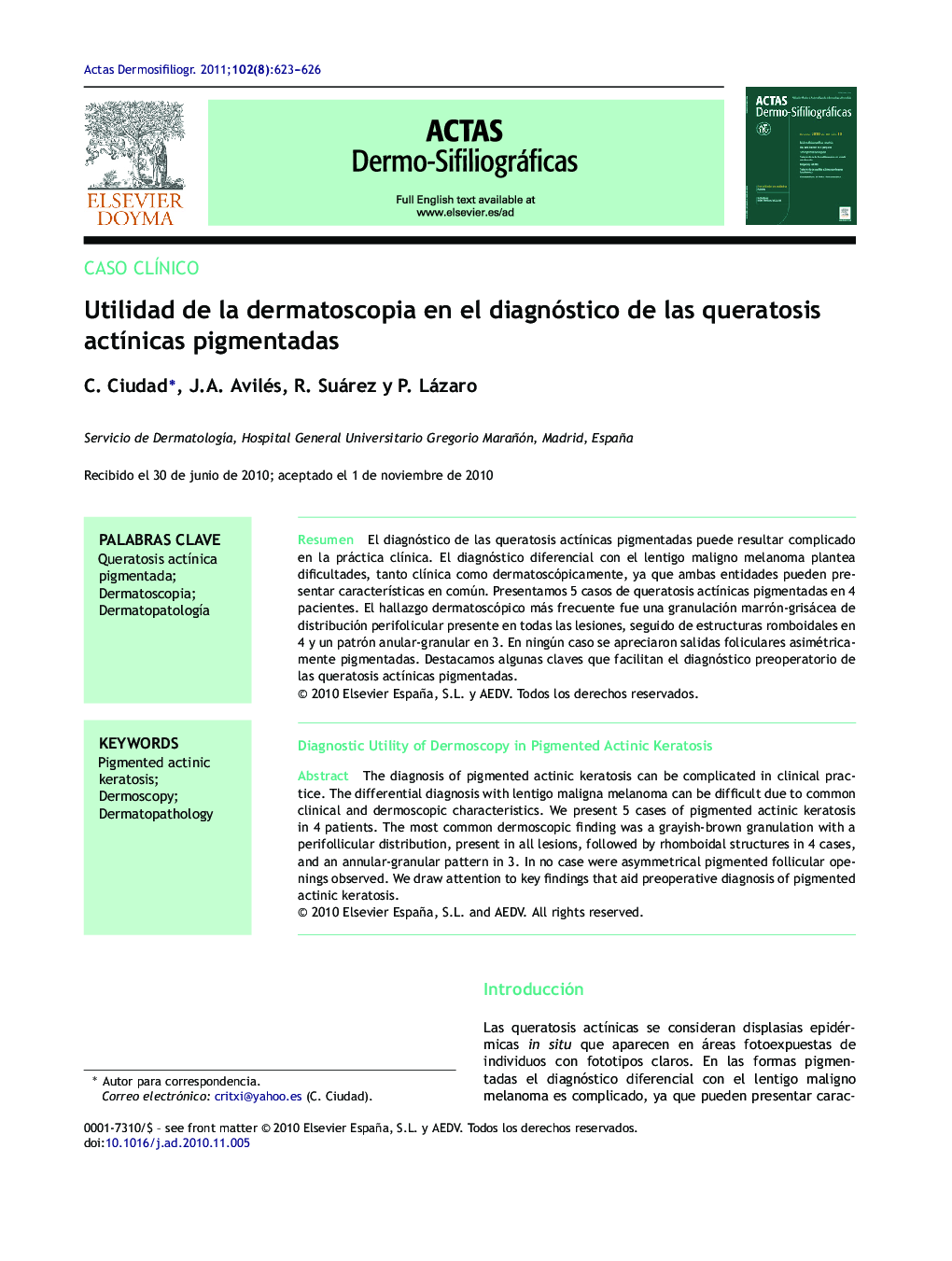 Utilidad de la dermatoscopia en el diagnóstico de las queratosis actínicas pigmentadas