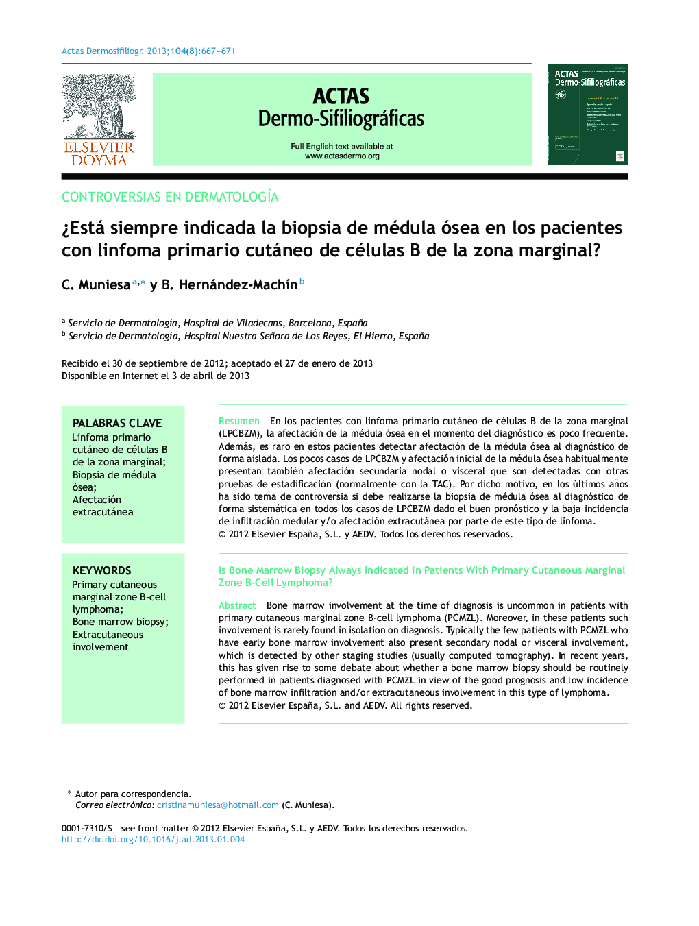 ¿Está siempre indicada la biopsia de médula ósea en los pacientes con linfoma primario cutáneo de células B de la zona marginal?