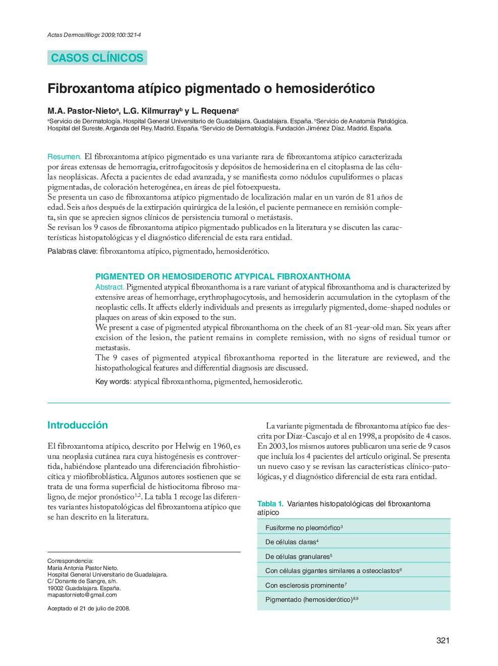 Fibroxantoma atÃ­pico pigmentado o hemosiderótico