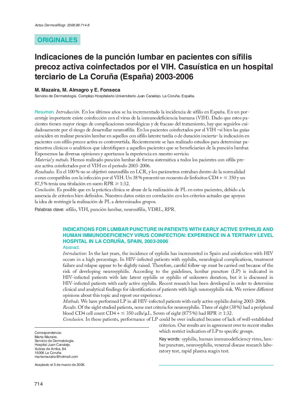 Indicaciones de la punción lumbar en pacientes con sífilis precoz activa coinfectados por el VIH. Casuística en un hospital terciario de La Coruña (España) 2003-2006