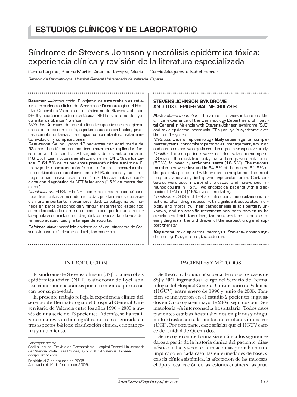 SÃ­ndrome de Stevens-Johnson y necrólisis epidérmica tóxica: experiencia clÃ­nica y revisión de la literatura especializada