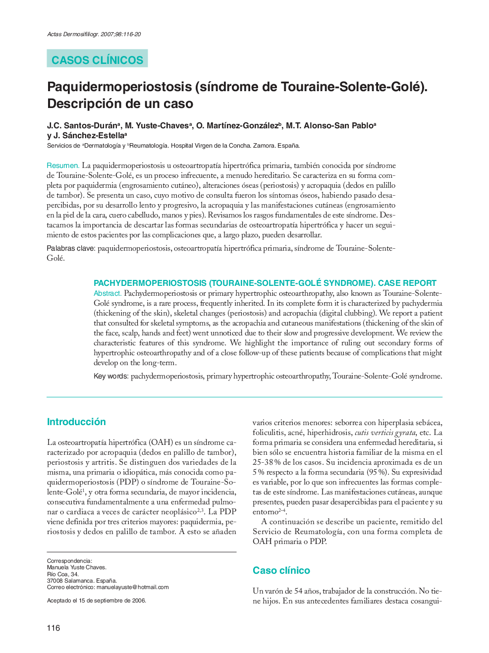 Paquidermoperiostosis (sÃ­ndrome de Touraine-Solente-Golé). Descripción de un caso