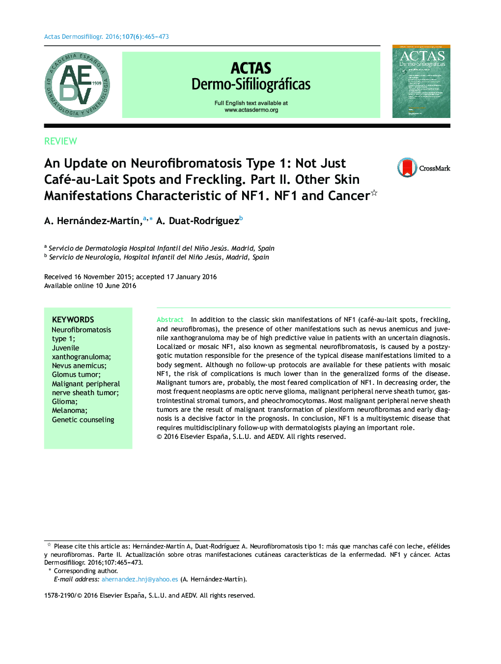 An Update on Neurofibromatosis Type 1: Not Just Café-au-Lait Spots and Freckling. Part II. Other Skin Manifestations Characteristic of NF1. NF1 and Cancer 