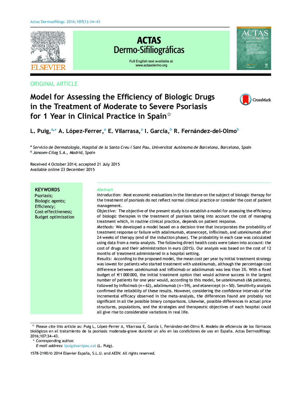 Model for Assessing the Efficiency of Biologic Drugs in the Treatment of Moderate to Severe Psoriasis for 1 Year in Clinical Practice in Spain 