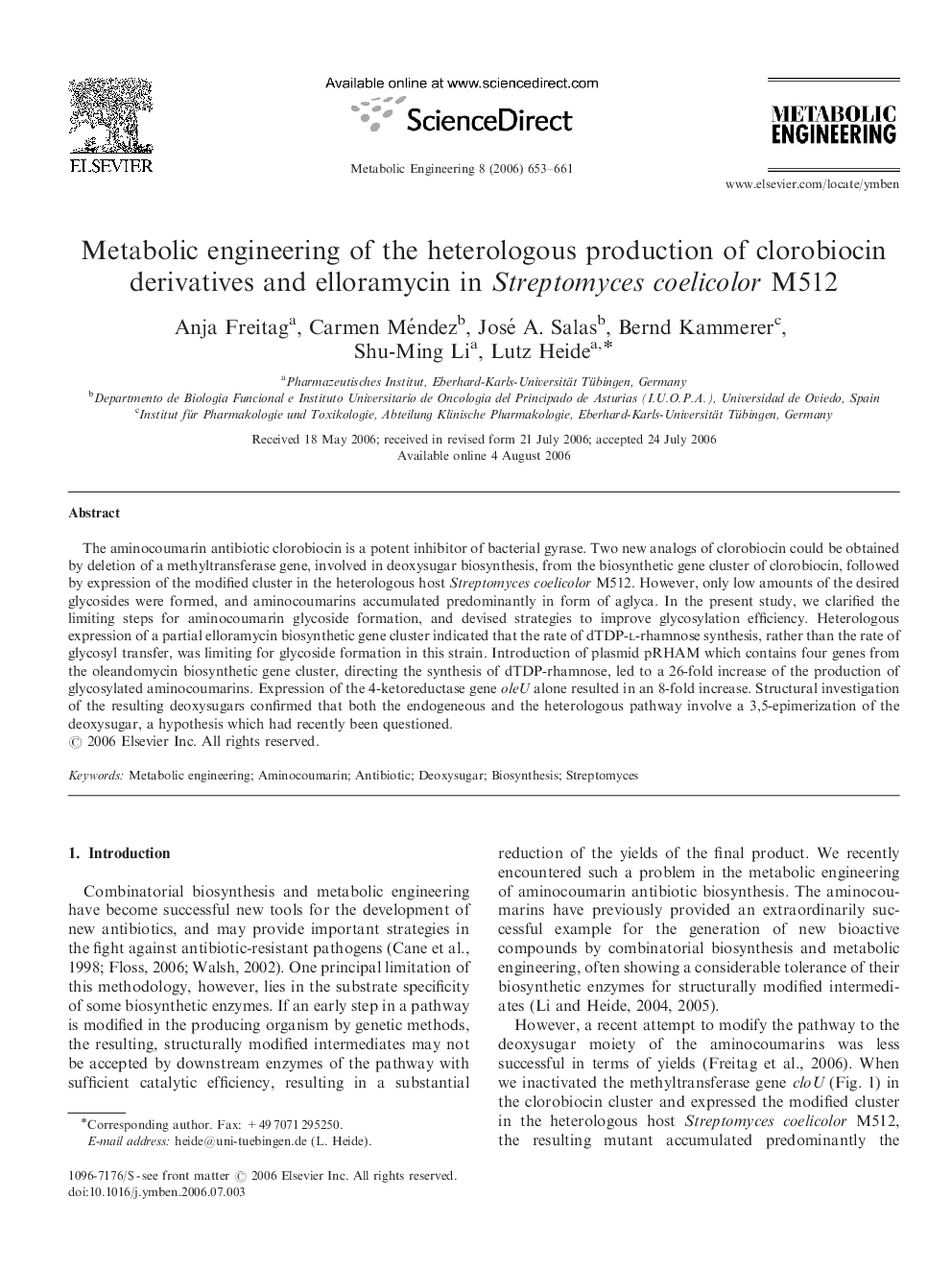 Metabolic engineering of the heterologous production of clorobiocin derivatives and elloramycin in Streptomyces coelicolor M512