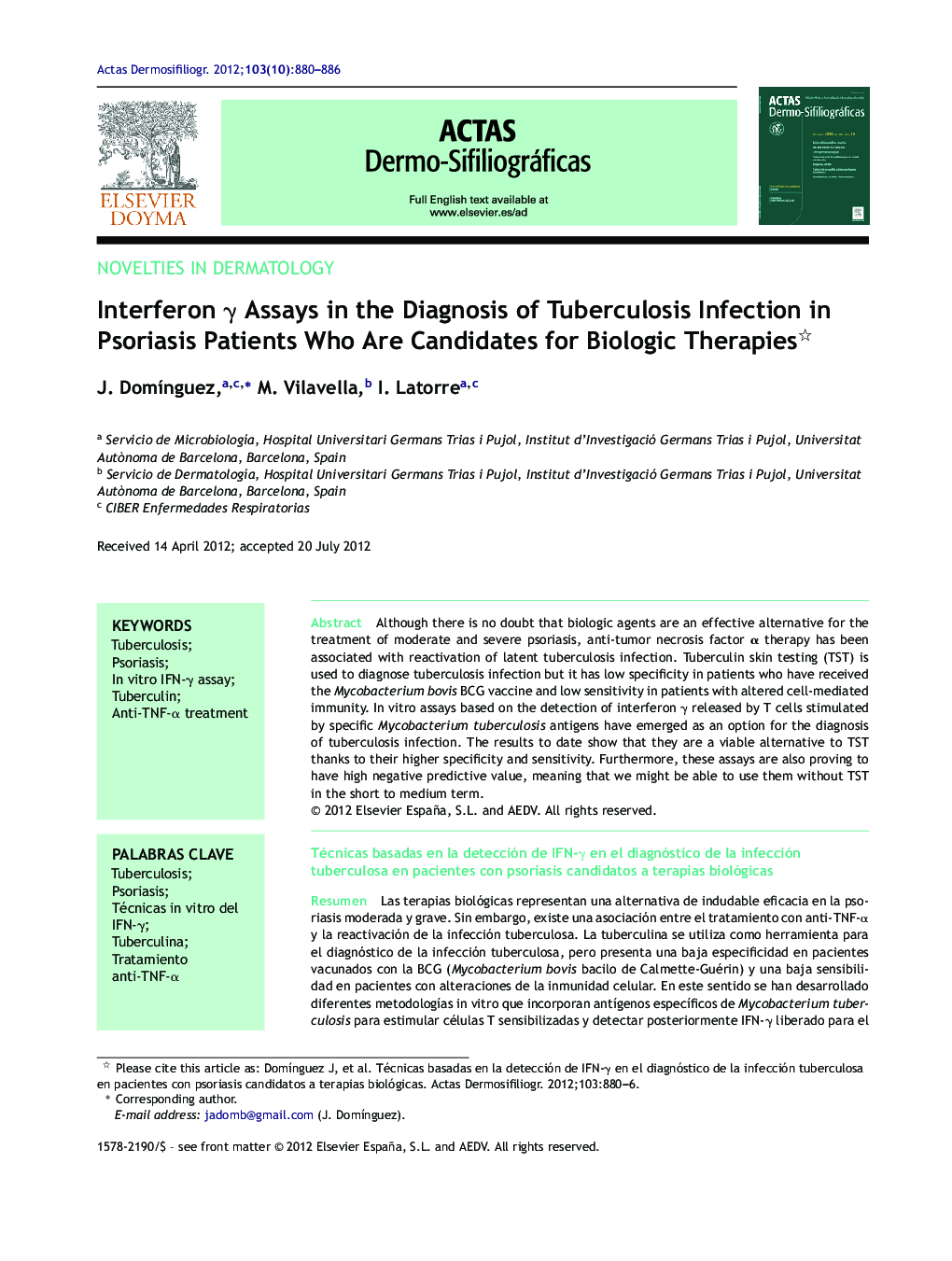 Interferon γ Assays in the Diagnosis of Tuberculosis Infection in Psoriasis Patients Who Are Candidates for Biologic Therapies 