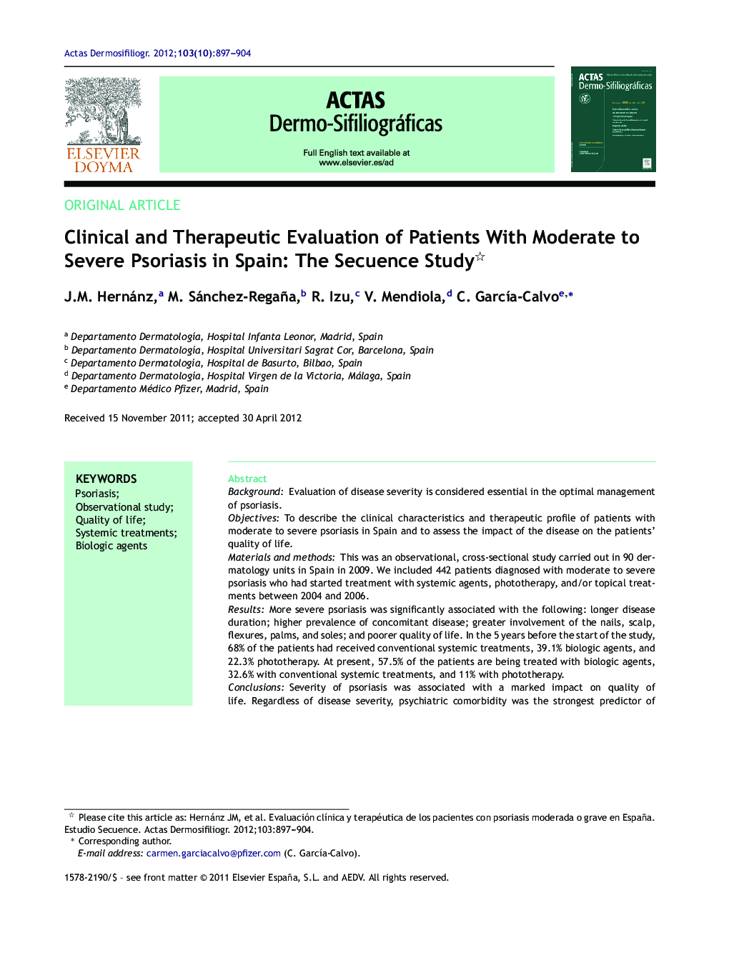 Clinical and Therapeutic Evaluation of Patients With Moderate to Severe Psoriasis in Spain: The Secuence Study 