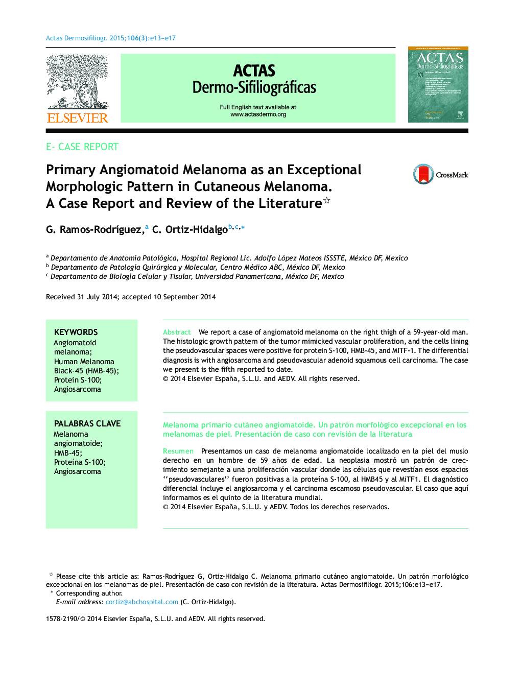 Primary Angiomatoid Melanoma as an Exceptional Morphologic Pattern in Cutaneous Melanoma. A Case Report and Review of the Literature 