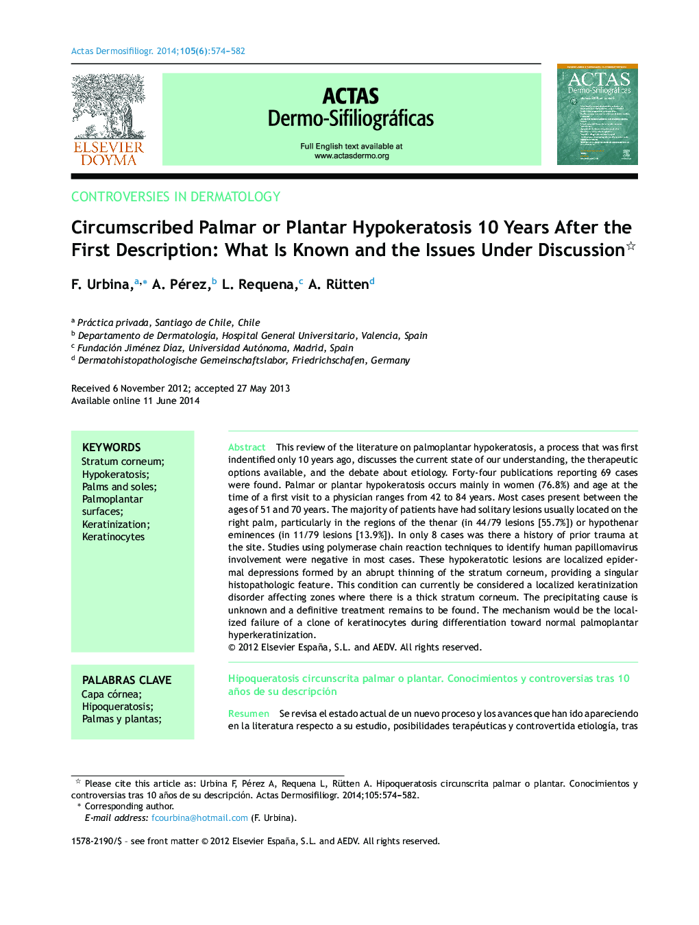 Circumscribed Palmar or Plantar Hypokeratosis 10 Years After the First Description: What Is Known and the Issues Under Discussion 