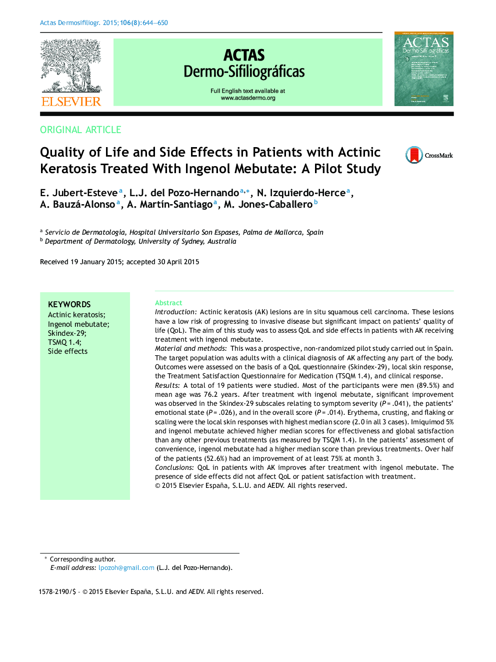 Quality of Life and Side Effects in Patients with Actinic Keratosis Treated With Ingenol Mebutate: A Pilot Study