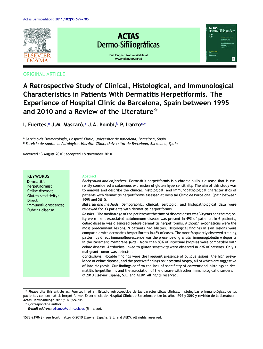 A Retrospective Study of Clinical, Histological, and Immunological Characteristics in Patients With Dermatitis Herpetiformis. The Experience of Hospital Clinic de Barcelona, Spain between 1995 and 2010 and a Review of the Literature