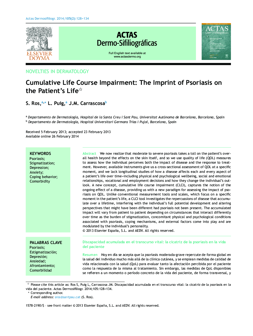 Cumulative Life Course Impairment: The Imprint of Psoriasis on the Patient's Life 
