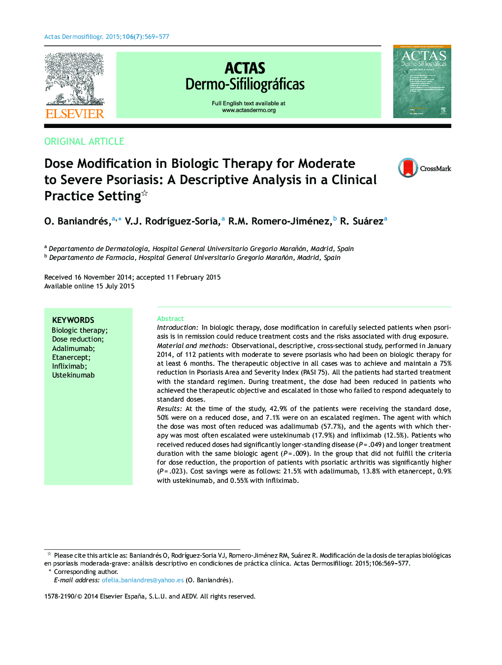 Dose Modification in Biologic Therapy for Moderate to Severe Psoriasis: A Descriptive Analysis in a Clinical Practice Setting 