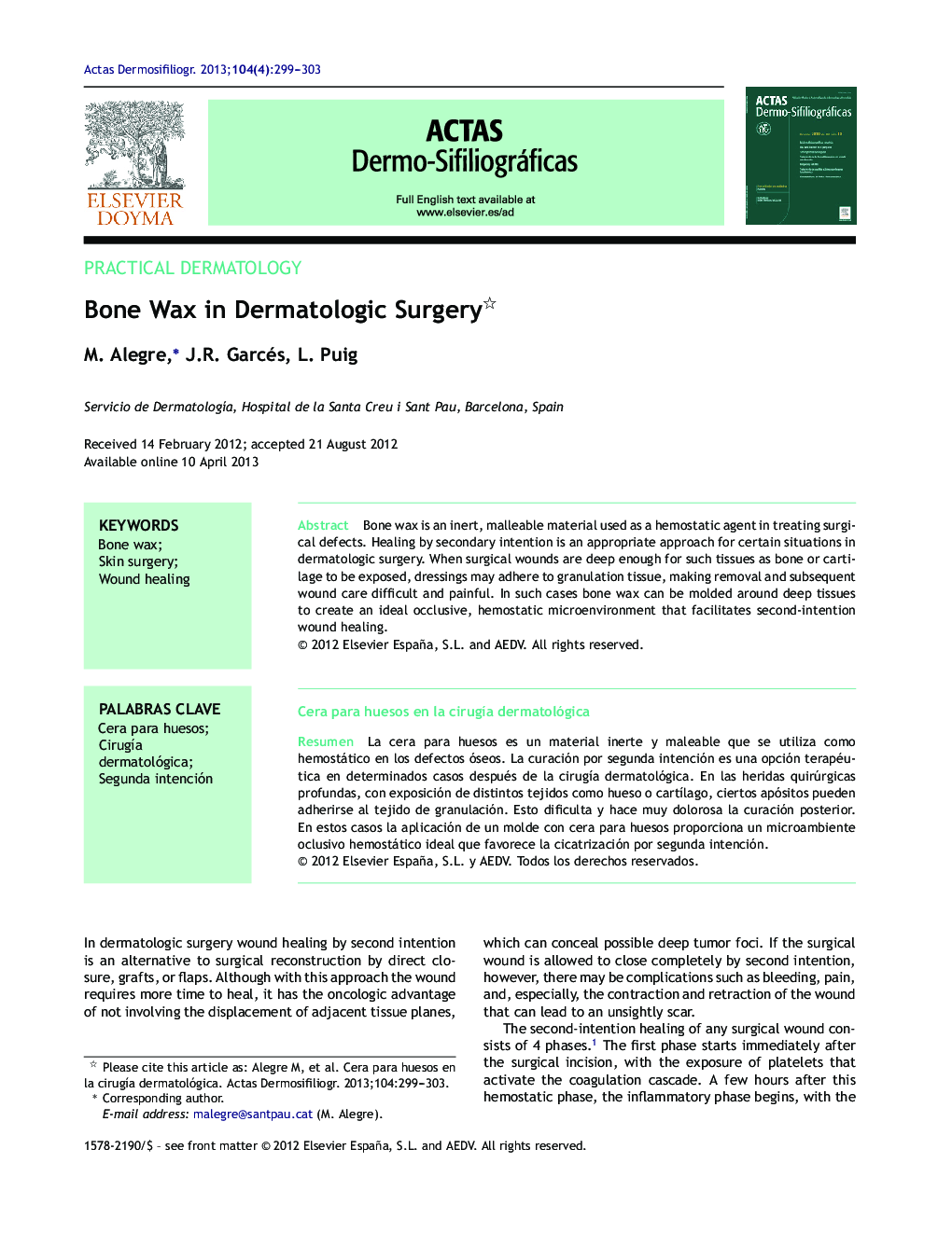 Bone Wax in Dermatologic Surgery 