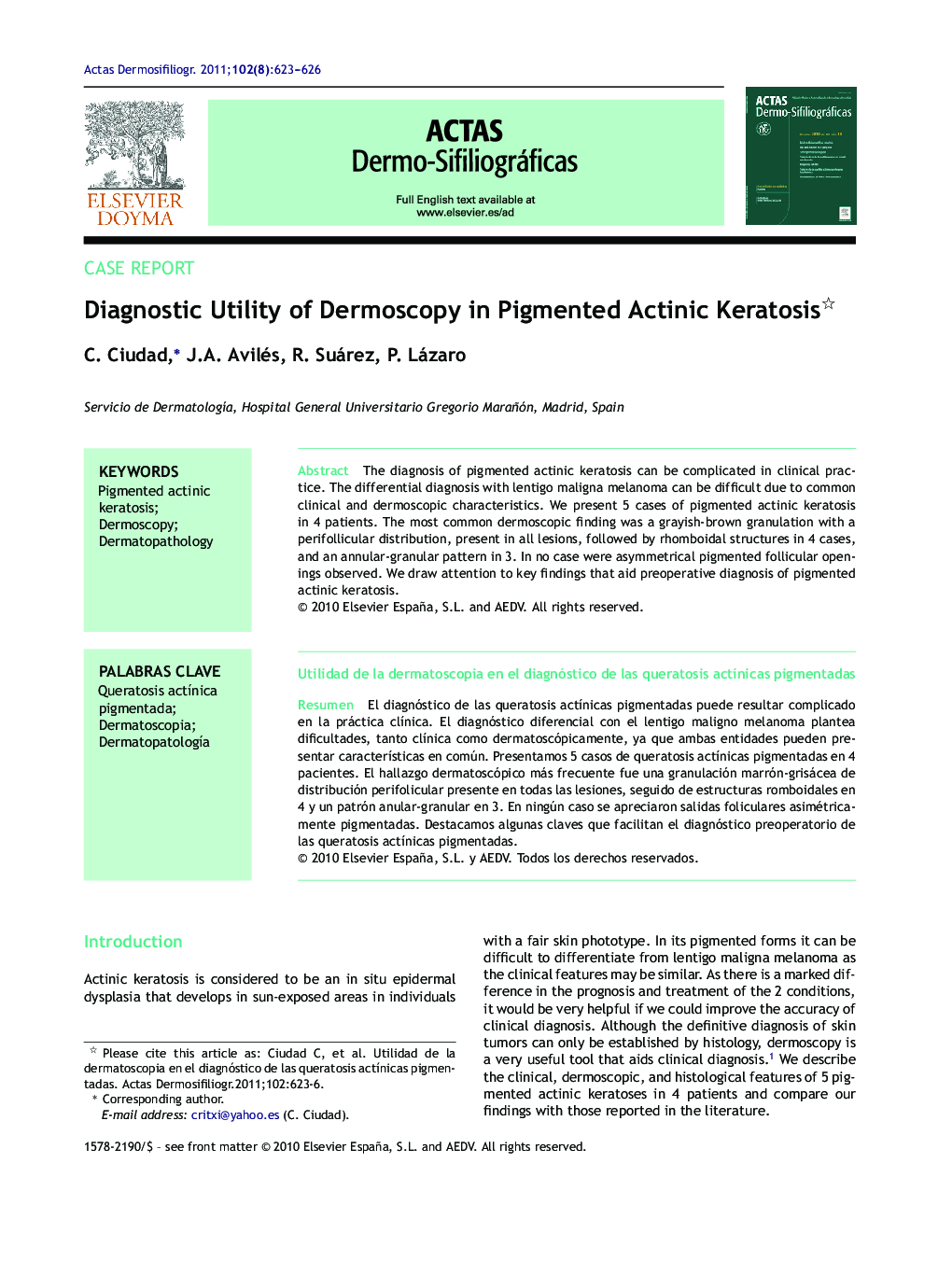 Diagnostic Utility of Dermoscopy in Pigmented Actinic Keratosis