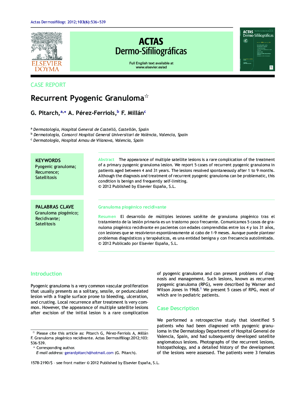 Recurrent Pyogenic Granuloma 