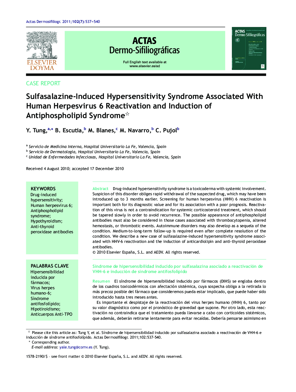 Sulfasalazine-Induced Hypersensitivity Syndrome Associated With Human Herpesvirus 6 Reactivation and Induction of Antiphospholipid Syndrome 