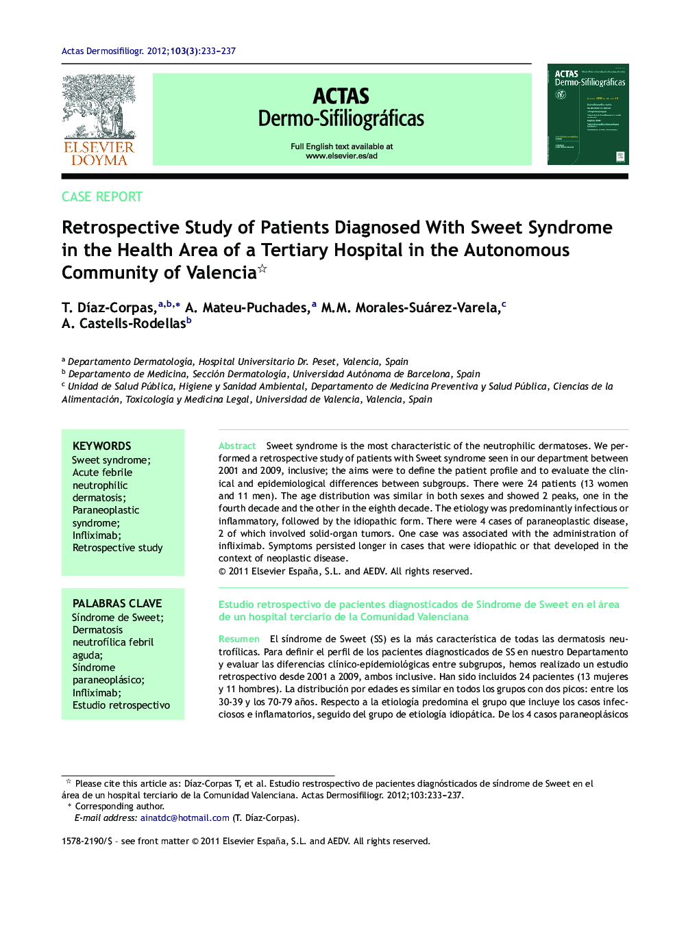 Retrospective Study of Patients Diagnosed With Sweet Syndrome in the Health Area of a Tertiary Hospital in the Autonomous Community of Valencia 