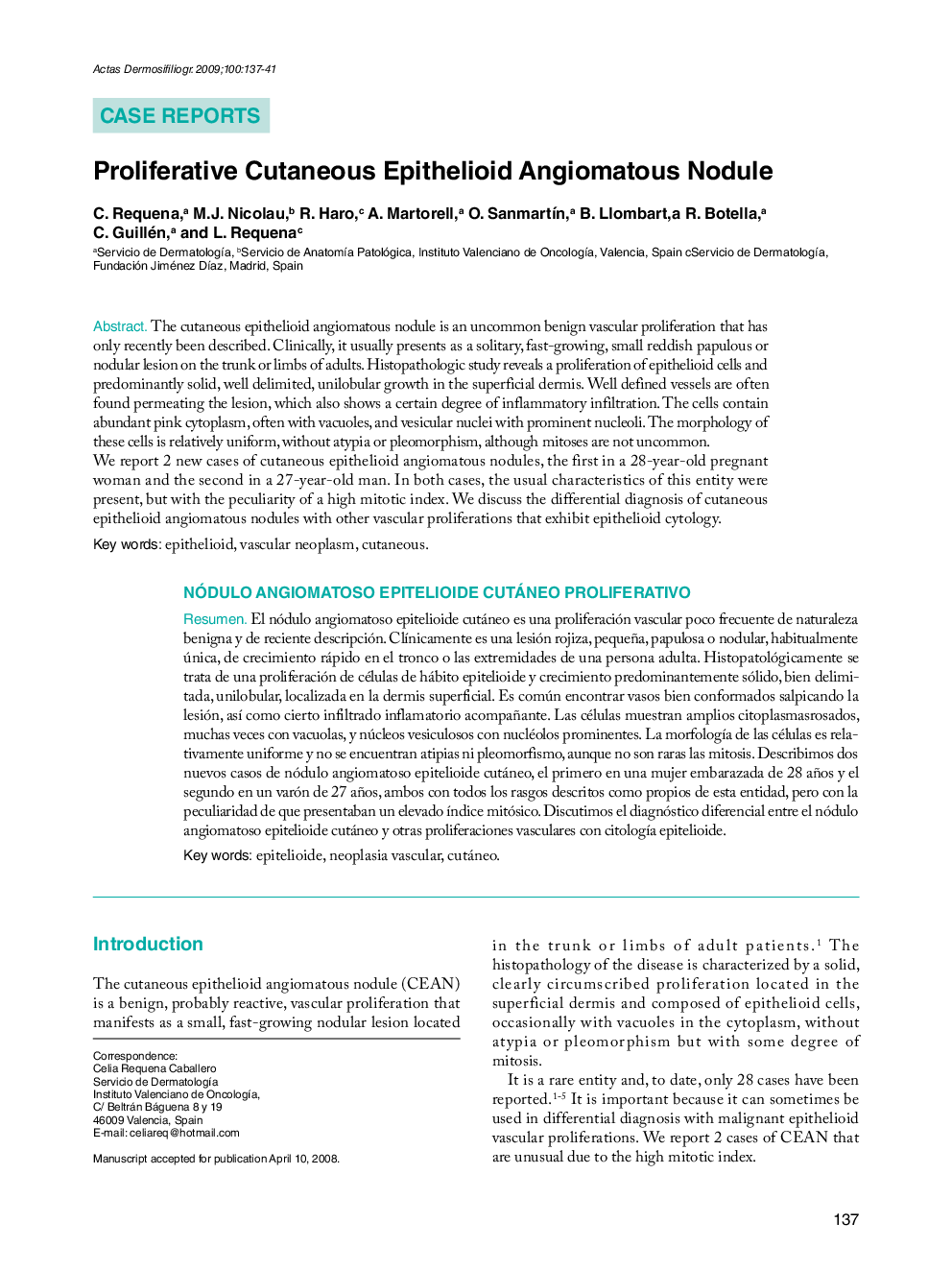 Proliferative Cutaneous Epithelioid Angiomatous Nodule