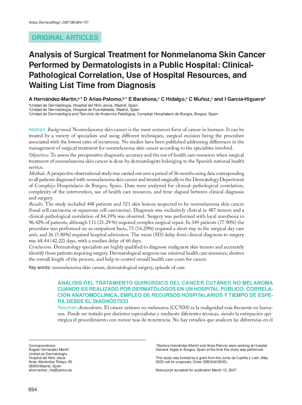 Analysis of Surgical Treatment for Nonmelanoma Skin Cancer Performed by Dermatologists in a Public Hospital: Clinical-Pathological Correlation, Use of Hospital Resources, and Waiting List Time from Diagnosis 