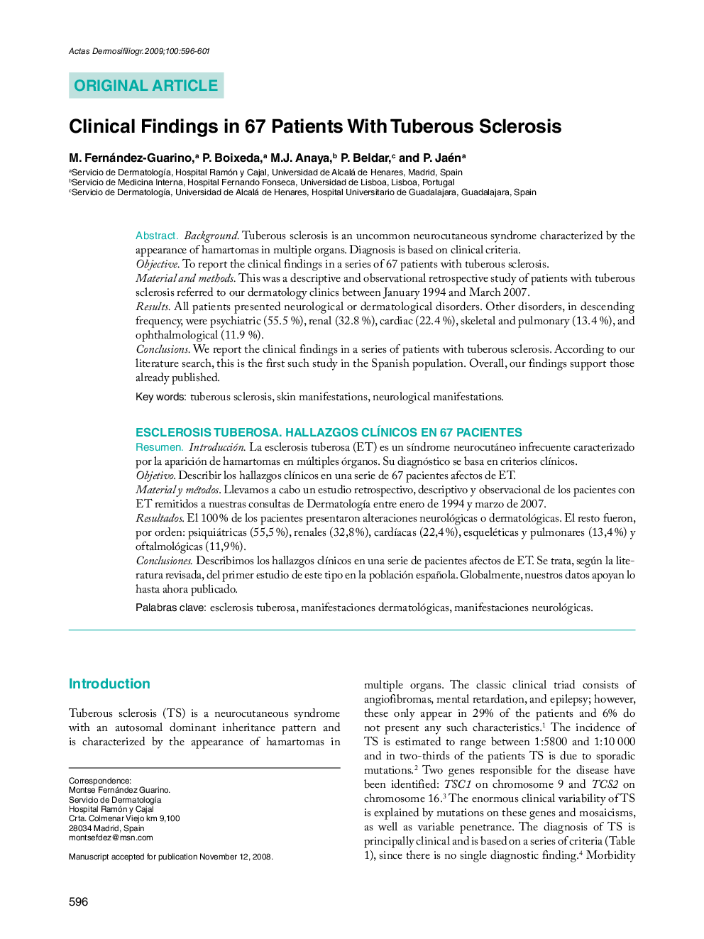 Clinical Findings in 67 Patients With Tuberous Sclerosis