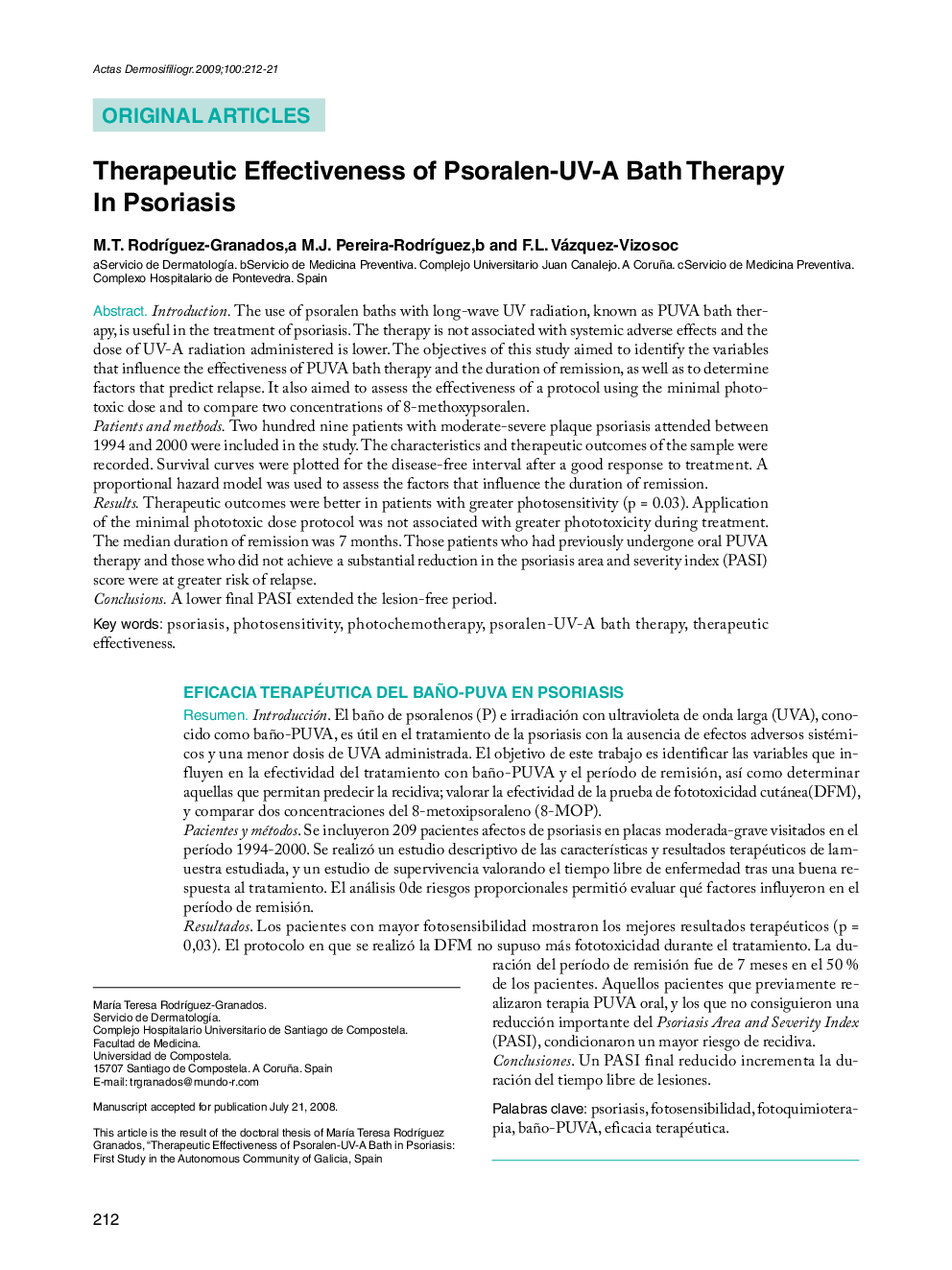 Therapeutic Effectiveness of Psoralen-U V-A Bath Therapy In Psoriasis 