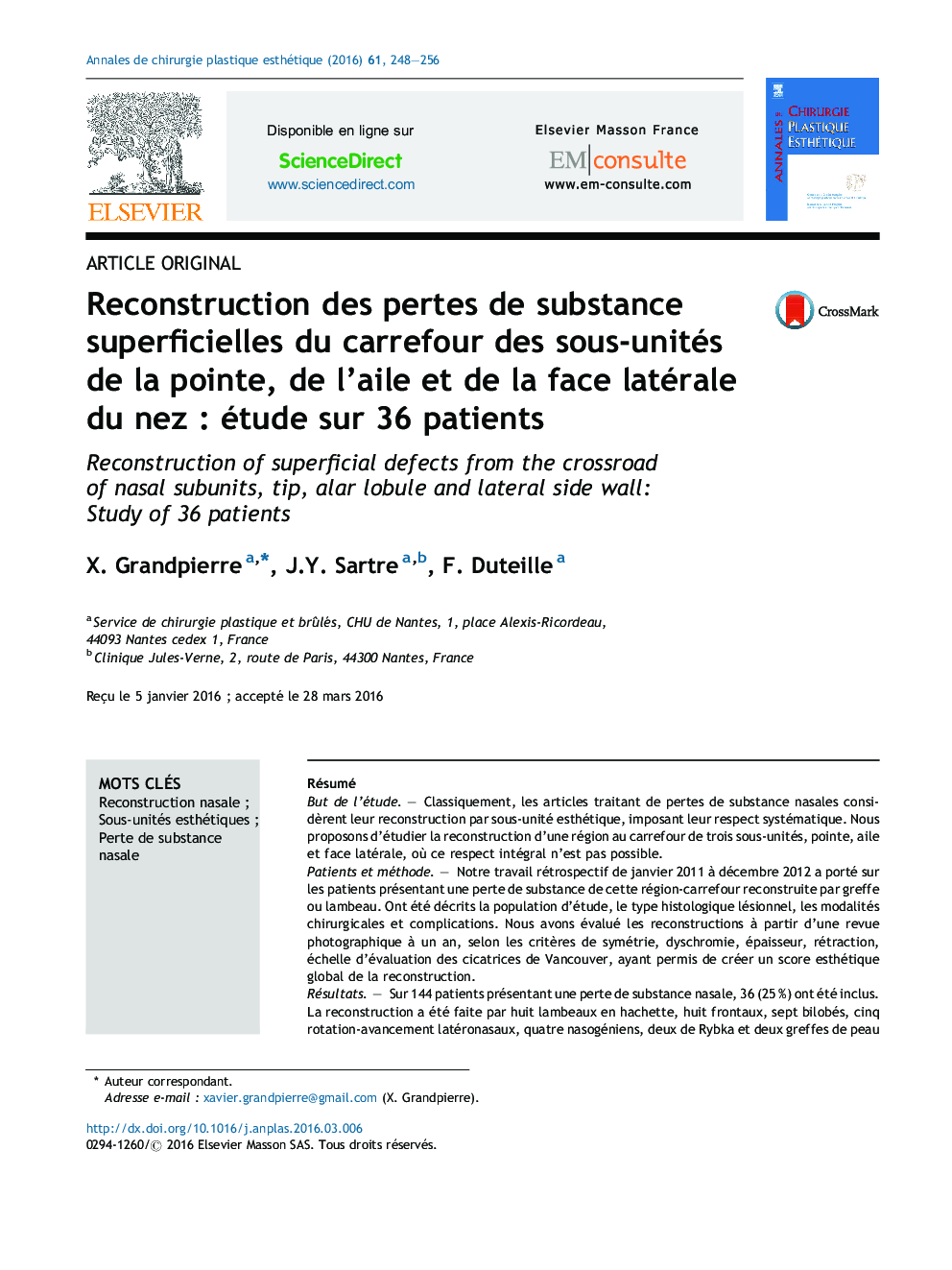 Reconstruction des pertes de substance superficielles du carrefour des sous-unités de la pointe, de l’aile et de la face latérale du nez : étude sur 36 patients