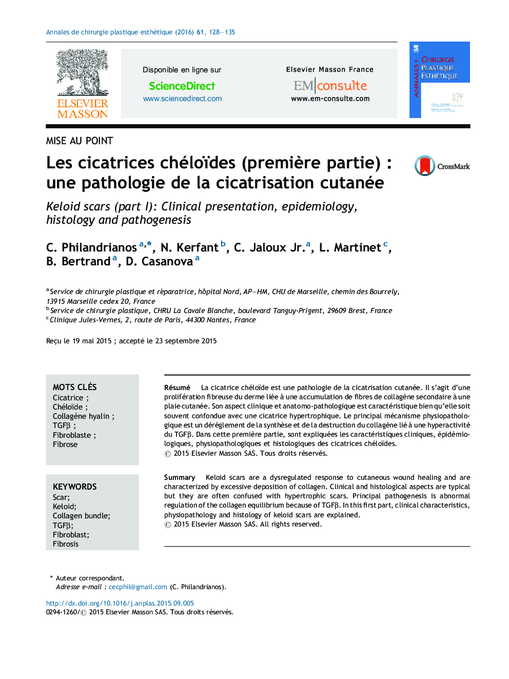 Les cicatrices chéloïdes (première partie) : une pathologie de la cicatrisation cutanée