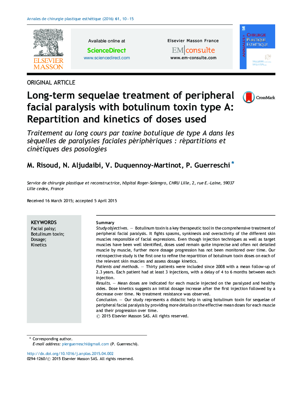 Long-term sequelae treatment of peripheral facial paralysis with botulinum toxin type A: Repartition and kinetics of doses used