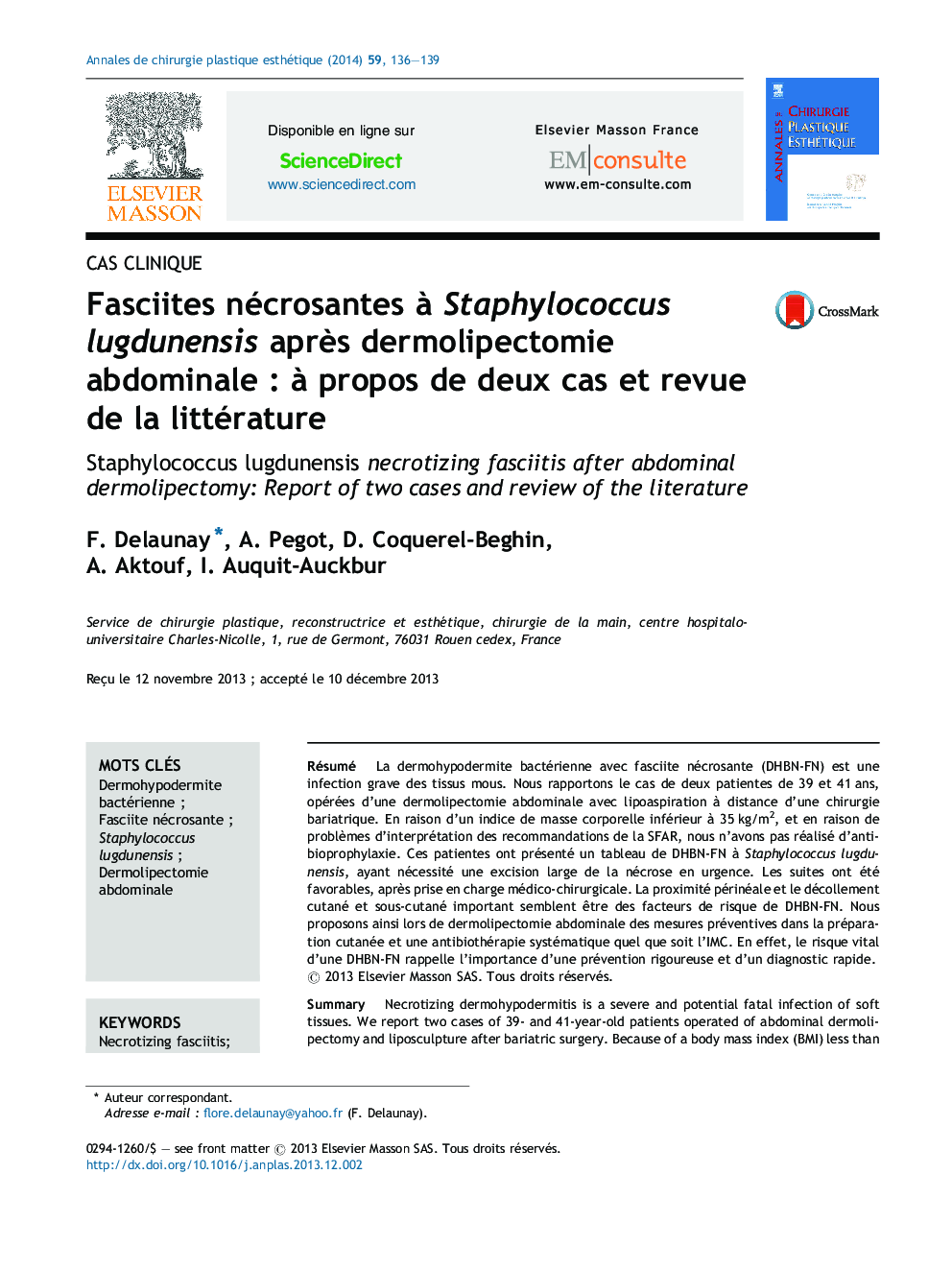 Fasciites nécrosantes à Staphylococcus lugdunensis après dermolipectomie abdominale : à propos de deux cas et revue de la littérature