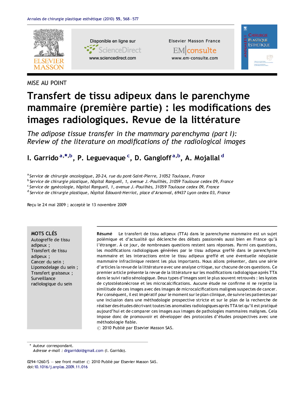 Transfert de tissu adipeux dans le parenchyme mammaire (premiÃ¨re partie)Â : les modifications des images radiologiques. Revue de la littérature