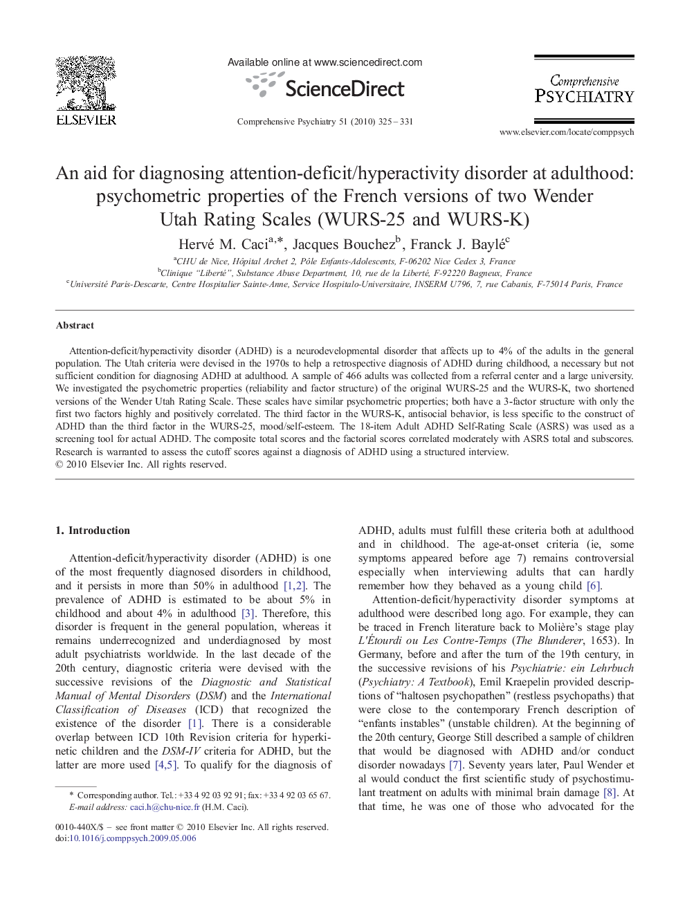 An aid for diagnosing attention-deficit/hyperactivity disorder at adulthood: psychometric properties of the French versions of two Wender Utah Rating Scales (WURS-25 and WURS-K)