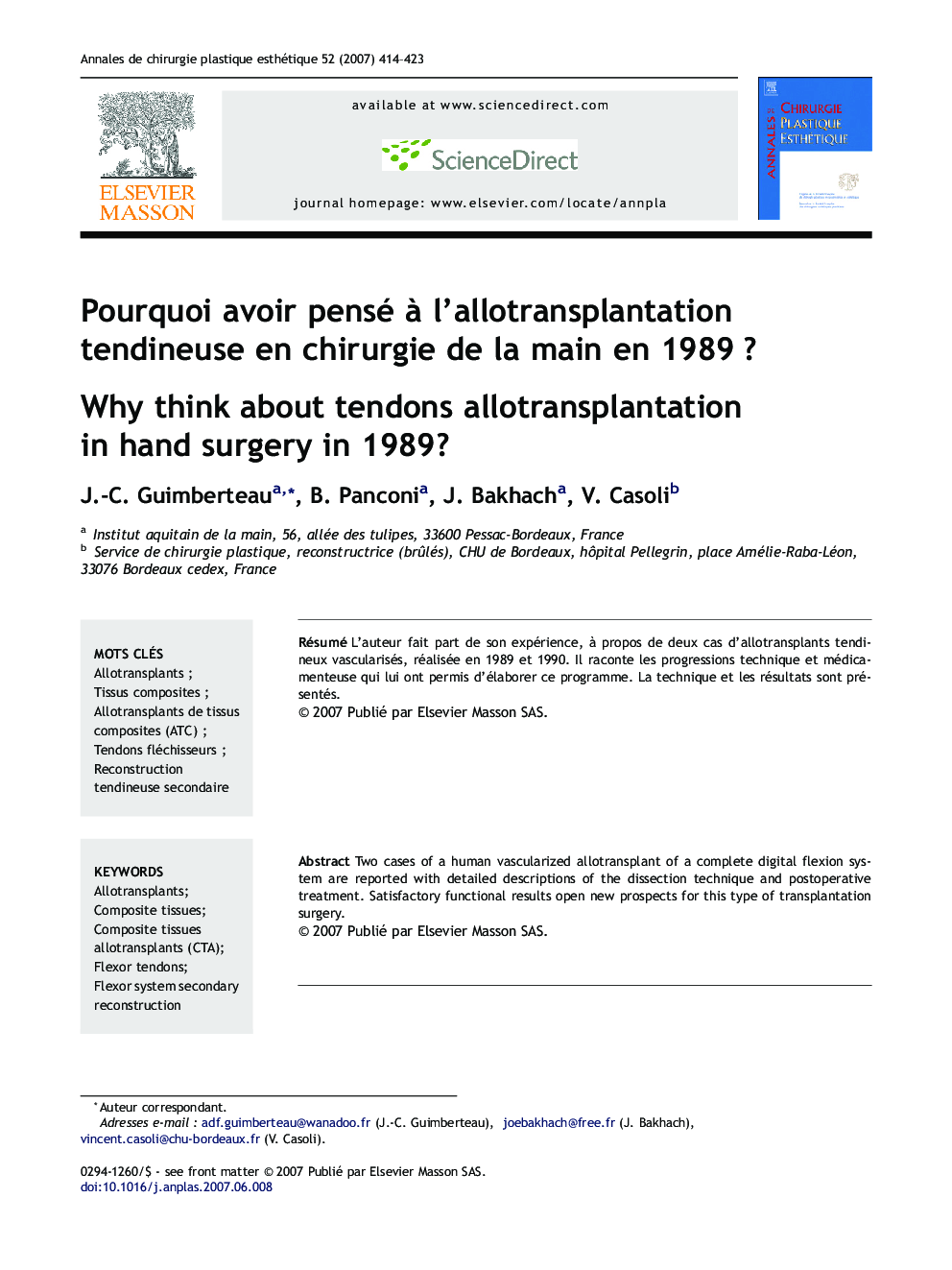 Pourquoi avoir pensé à l'allotransplantation tendineuse en chirurgie de la main en 1989 ?