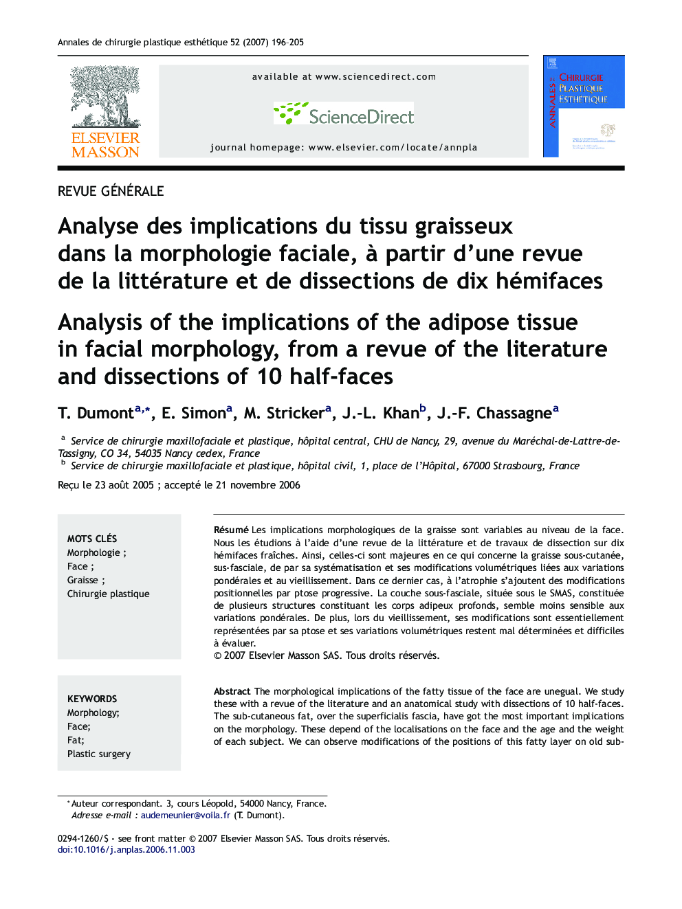 Analyse des implications du tissu graisseux dans la morphologie faciale, à partir d'une revue de la littérature et de dissections de dix hémifaces