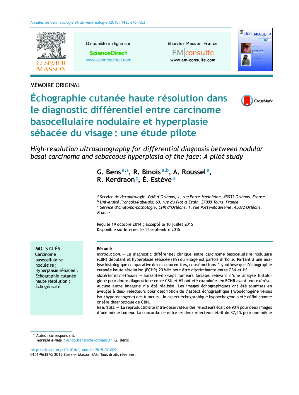 Ãchographie cutanée haute résolution dans le diagnostic différentiel entre carcinome basocellulaire nodulaire et hyperplasie sébacée du visageÂ : une étude pilote