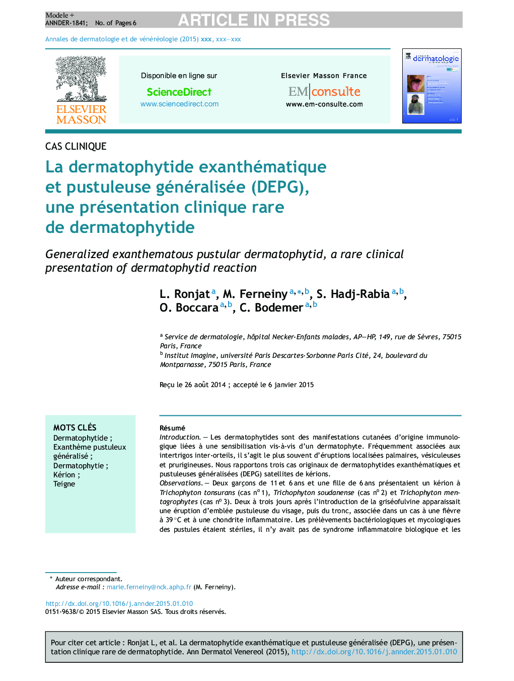 La dermatophytide exanthématique et pustuleuse généralisée (DEPG), une présentation clinique rare de dermatophytide